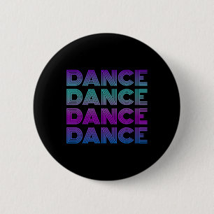 Badge Rond 5 Cm Retro Dance I Love Danser Danseur Ado Étudiant Dan