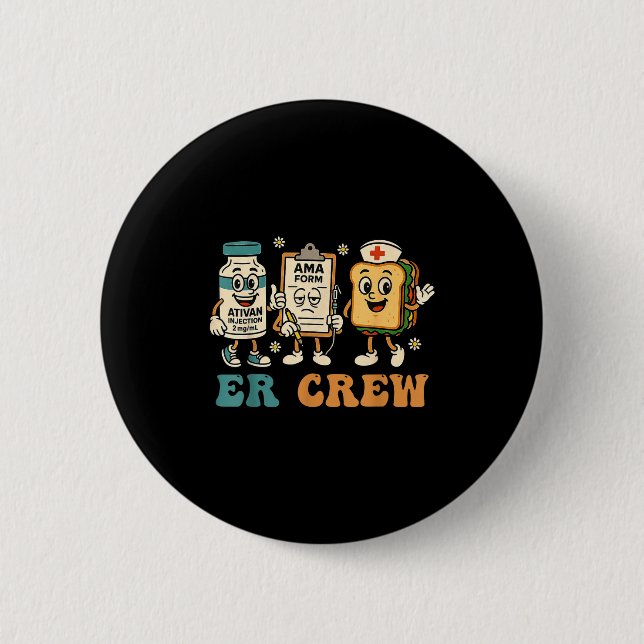 Badge Rond 5 Cm Retro Er Crew Emergency Room Funny Er Ed Nurse Tec (Devant)