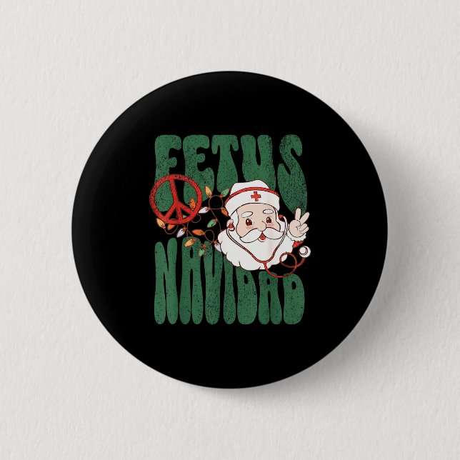Badge Rond 5 Cm Retro Fetus Navidad Santa Claus Christmas Obgyn Nu (Devant)
