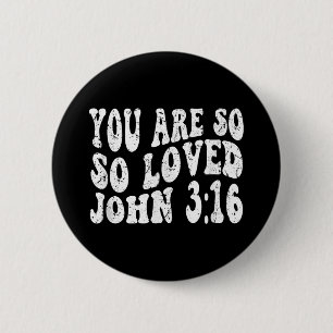 Badge Rond 5 Cm Retro Foi Super Jean 3 16 Vous Êtes Si Aimé C