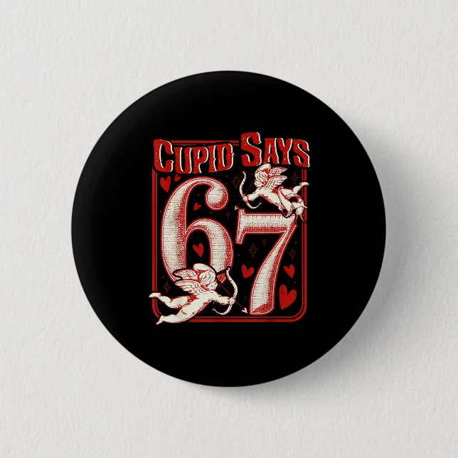 Badge Rond 5 Cm Retro Funny Cud Says 6 7 Six Seven Couples Valenti (Devant)