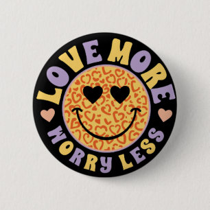 Badge Rond 5 Cm Retro Hippie amour plus, s'inquiéter moins