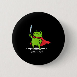 Badge Rond 5 Cm Rétro Huzzah Grenouille Chevalier Épée Drôle Citat