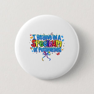 Badge Rond 5 Cm Retro Je Crois En Un Éventail De Possibilités Aut