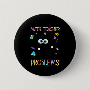 Badge Rond 5 Cm Rétro Je Suis Un Prof De Maths Bien Sûr J'ai Des P