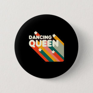 Badge Rond 5 Cm Retro les années 70 Dancing Queen Shirt Vintage Da