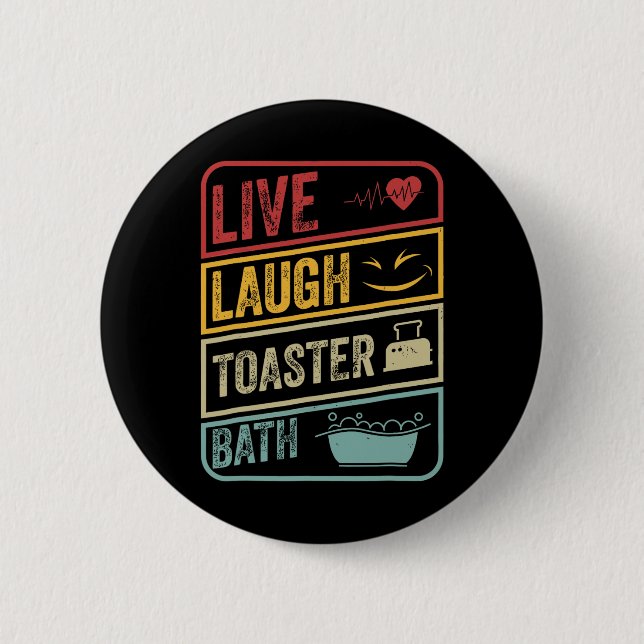 Badge Rond 5 Cm Retro Live Lauder Toaster Bath Skeleton Funny Hall (Devant)