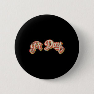 Badge Rond 5 Cm Retro Pi Jour Texte Cadeau Vintage Enseignant en m