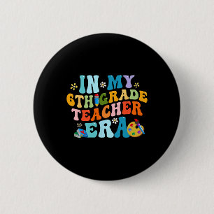 Badge Rond 5 Cm Rétro Retour à l'école à l'ère de mon professeur d