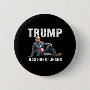 Badge Rond 5 Cm Retro Trump a de super jeans Meme 1