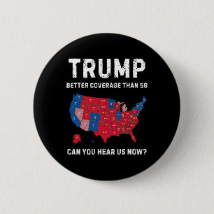 Badge Rond 5 Cm Retro Trump Meilleure Couverture Que 5g Pouvez-Vou