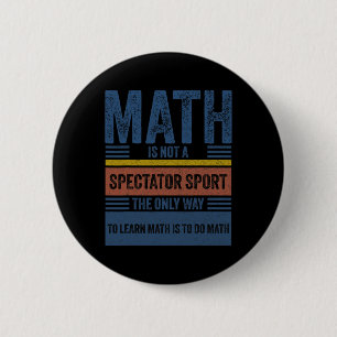 Badge Rond 5 Cm Rétro Vintage Les Maths Ne Sont Pas Un Sport De Sp