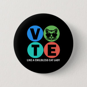 Badge Rond 5 Cm Rétro Voter Comme Une Femme Sans Enfant Vote Kam