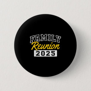 Badge Rond 5 Cm Réunion familiale 2025 Réunion de famille Match