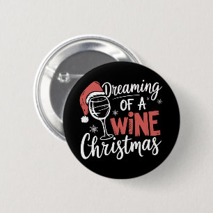 Badge Rond 5 Cm Rêvant d'une fête de Noël au vin, humour drôle