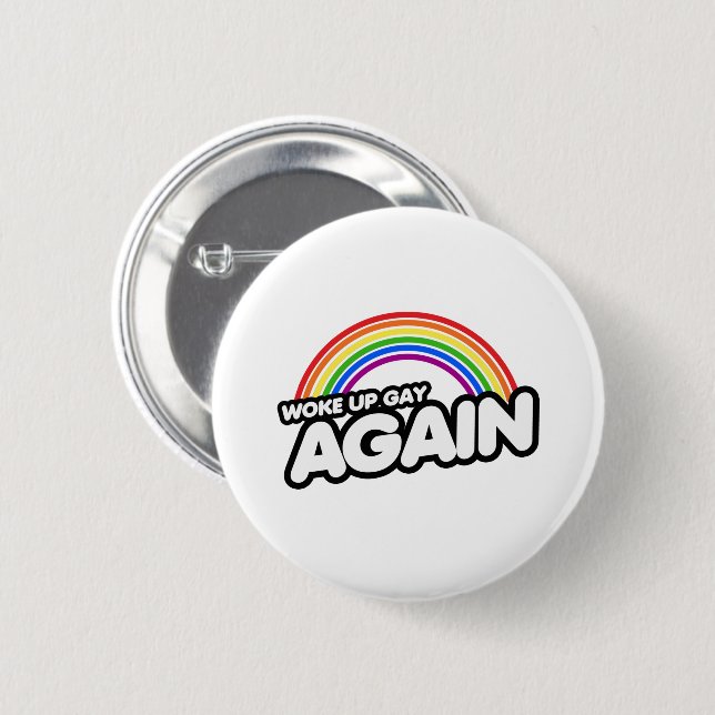 Badge Rond 5 Cm Réveillé encore gay (Devant & derrière)