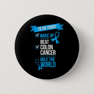 Badge Rond 5 Cm Réveillez-Vous Battez le Cancer du Côlon et RéGnez