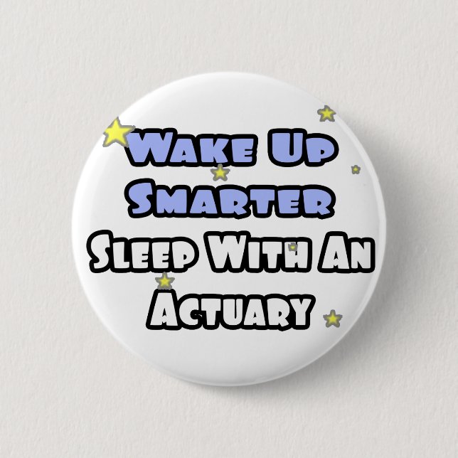 Badge Rond 5 Cm Réveillez-vous plus intelligent...Dormez avec un a (Devant)