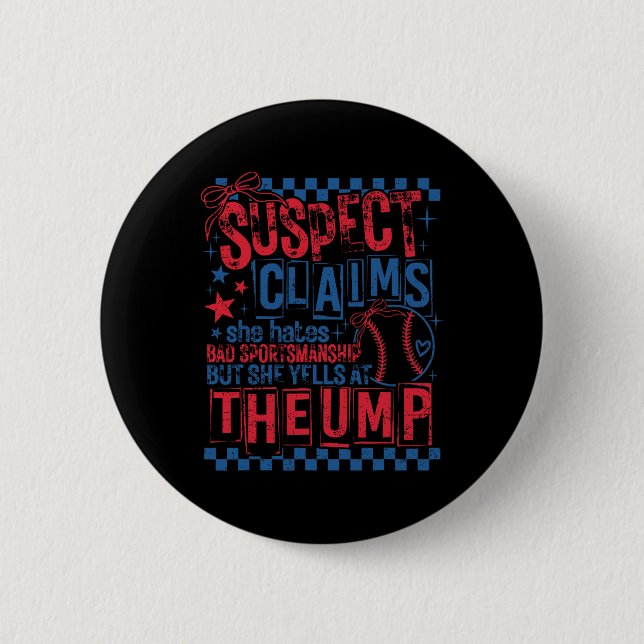Badge Rond 5 Cm Revendications suspectes Jeu Jour Baseball softbal (Devant)