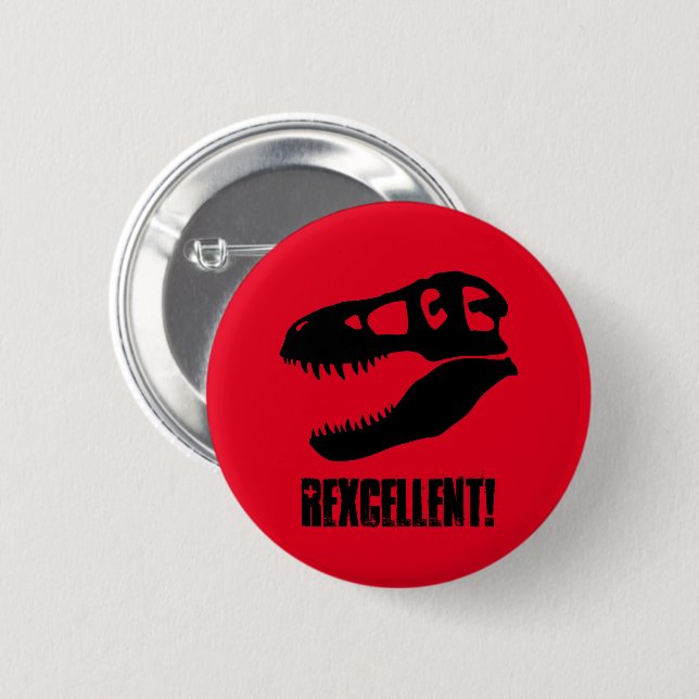 Badge Rond 5 Cm "Rexcellent !" Crâne de T. rex (Devant & derrière)