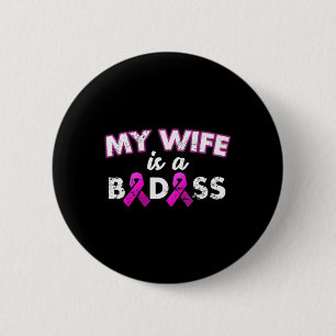 Badge Rond 5 Cm Ribbon rose Ma Femme Est Un Académicien Du Cancer