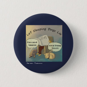 Badge Rond 5 Cm Rick London "Les chiens endormis mentent" Bouton d