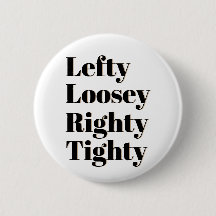 Righty gauchiste Tighty de Loosey