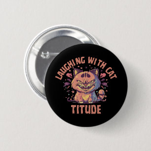 Badge Rond 5 Cm Rire avec une attitude de chat