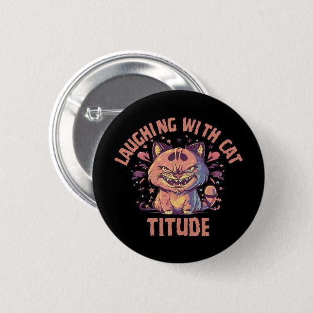 Badge Rond 5 Cm Rire avec une attitude de chat (Devant & derrière)