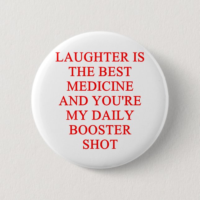 Badge Rond 5 Cm rire i la meilleure médecine (Devant)