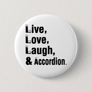 Badge Rond 5 Cm Rire vivant et accordéon d'amour