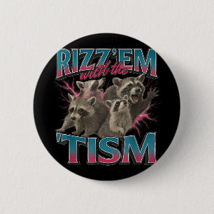 Badge Rond 5 Cm Rizz Em Avec Le Mème Tism Amusant Autisme Autiste 