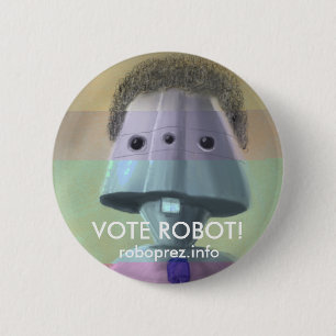 Badge Rond 5 Cm Robot de vote ! Bouton élégant
