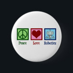 Badge Rond 5 Cm Robotique de l'amour de la paix<br><div class="desc">Peace Love Robotics cadeau avec un signe de paix,  le coeur,  et un robot cool fait avec la nanotechnologie. Un mignon professeur d'intelligence artificielle ou un major robotique présent.</div>