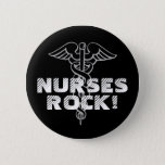 Badge Rond 5 Cm Roche d'infirmières ! Bouton de Pinback pour des<br><div class="desc">Bouton de Pinback de roche d'infirmière avec le symbole de caducée. Texte de Personalizable et couleur d'arrière - plan.</div>