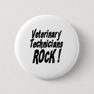 Badge Rond 5 Cm Roche vétérinaire de techniciens ! Bouton
