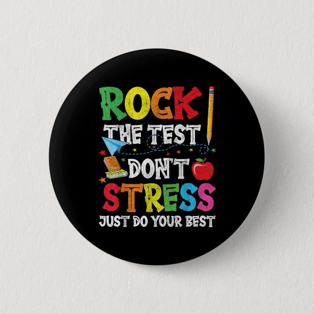 Badge Rond 5 Cm Rocher Le Point De Test Stress Juste Faites Votre  (Devant)