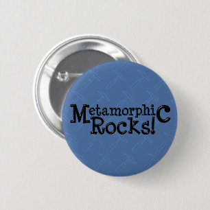 Badge Rond 5 Cm Roches métamorphiques !