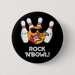 Badge Rond 5 Cm Rock & Bowl Funny Bowling Pun Dark BG
