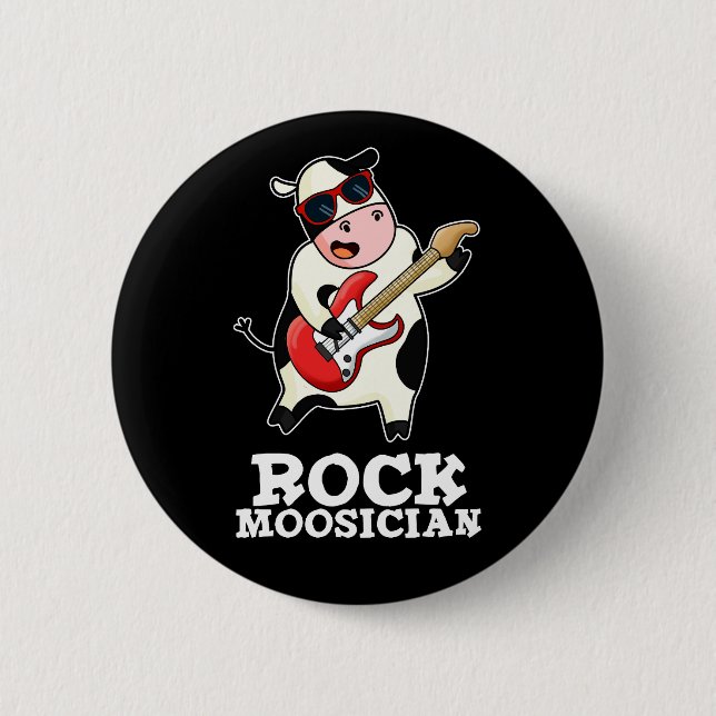 Badge Rond 5 Cm Rock Moosician Funny Cow Musicien Pun Dark BG (Devant)