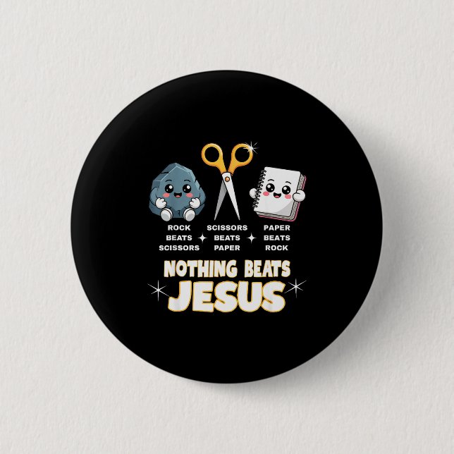 Badge Rond 5 Cm Rock Paper Scissors But Nothing Beats Jesus Funny  (Devant)