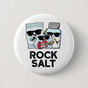 Badge Rond 5 Cm Rock Salt Funny Condiment Music Pun