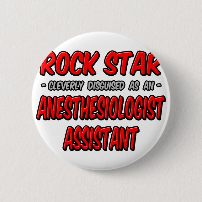Badge Rond 5 Cm Rock Star .. Assistant anesthésiste (Devant)