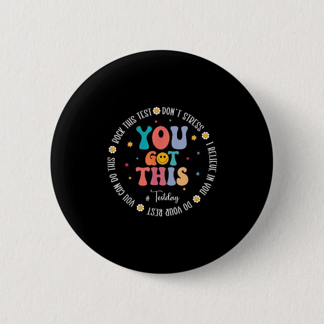 Badge Rond 5 Cm Rock The Test Teacher Test Day Tests Motivationnel (Devant)