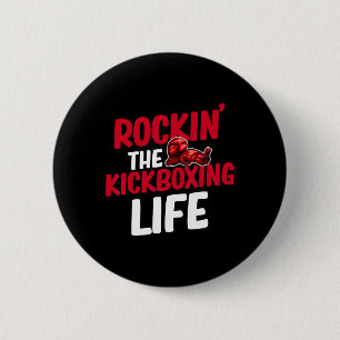 Badge Rond 5 Cm Rockin 'The Kickboxing Life Arts Martiaux Boxeur J