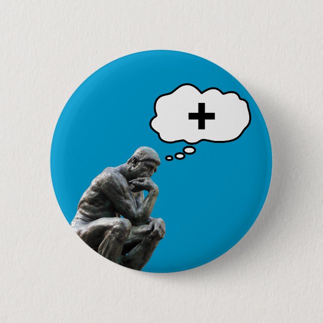 Badge Rond 5 Cm Rodin's Thinker Statue - Penser positif (Devant)