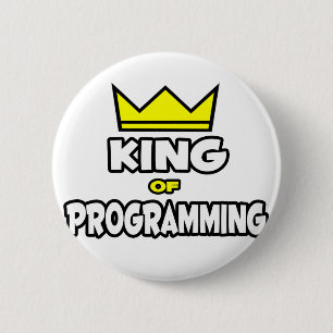 Badge Rond 5 Cm Roi de la programmation