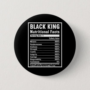 Badge Rond 5 Cm Roi Noir Faits nutritionnels Histoire noire africa