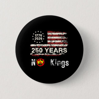 Badge Rond 5 Cm Rois 250 Ans Jour de l'Indépendance de l'Amérique 