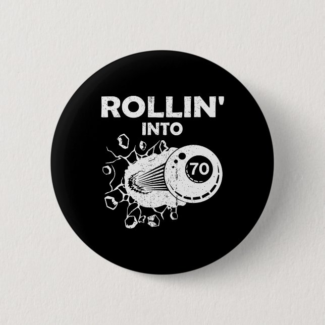 Badge Rond 5 Cm Rollin Into 70 Billiards 70e Anniversaire Flaming  (Devant)